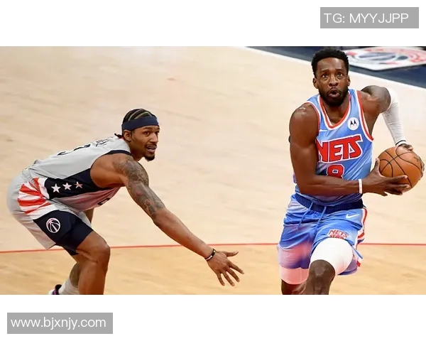 篮网与奇才精彩对决录像回放全程回顾与分析